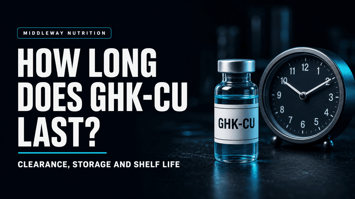 How Long Does GHK-Cu Last? Clearance, Storage and Shelf Life Timeline
